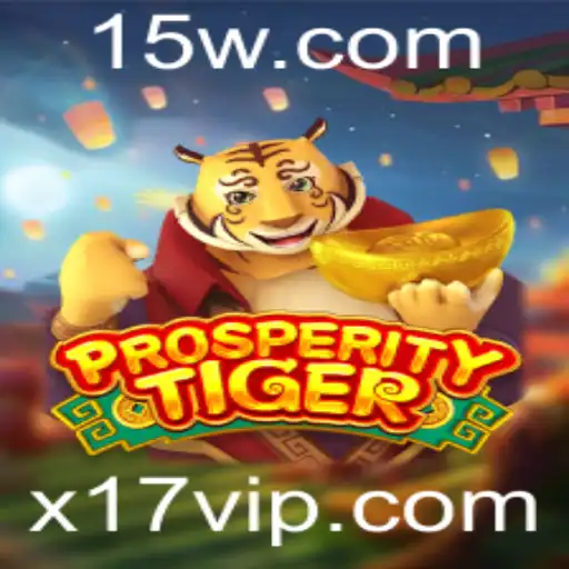 Descubra ProsperityTiger: O Novo Fenômeno no Mundo dos Jogos